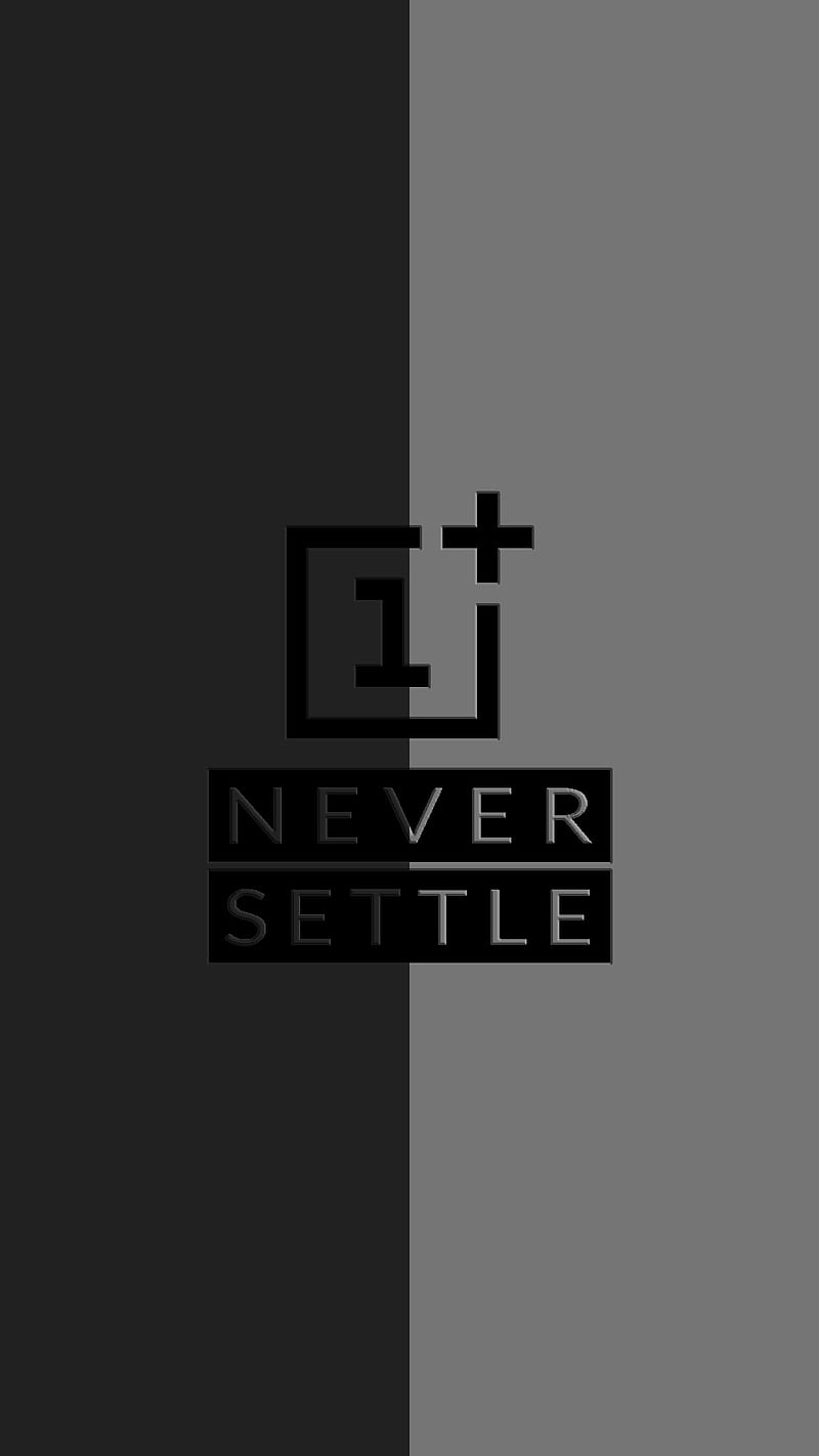 Never Settle, 1 plus, 929, android, custom, one, os, oxygen, plus, plus 1, stoche, HD phone wallpaper