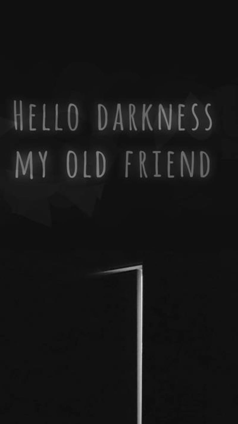 Hello Darkness, dark, doors, emo, quotes, stranger, HD phone wallpaper |  Peakpx