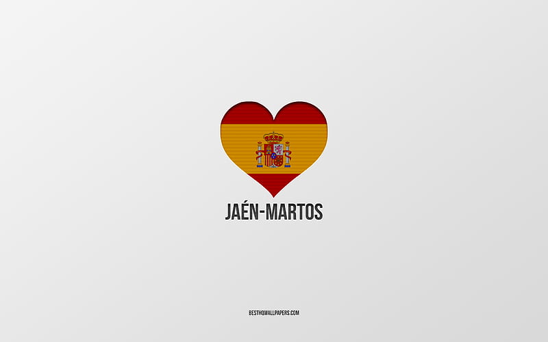I Love Jaen-Martos, Spanish cities, gray background, Spanish flag heart, Jaen-Martos, Spain, favorite cities, Love Jaen-Martos, HD wallpaper