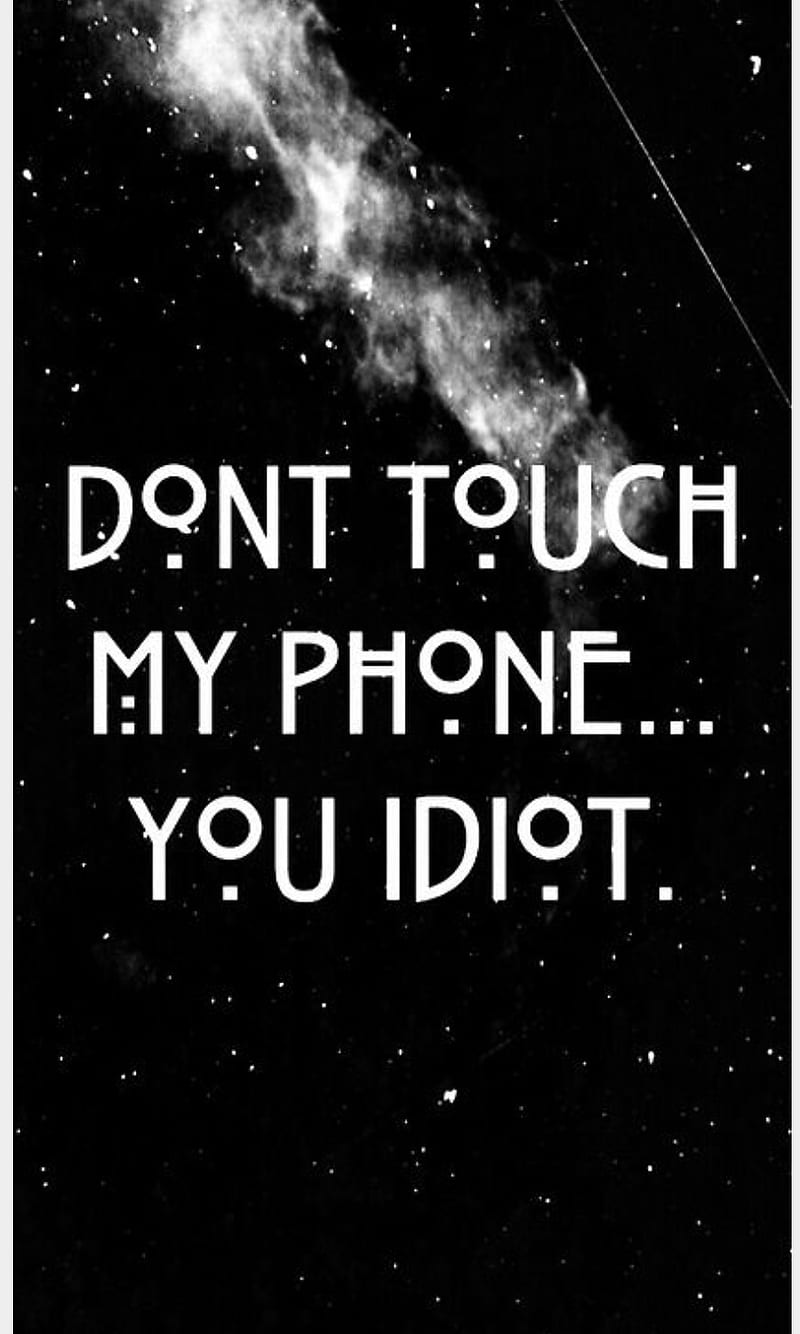 Dont Touch My Phone Hd Phone Wallpaper Peakpx 