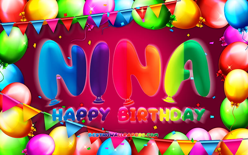 Happy Birtay Nina colorful balloon frame, Nina name, purple background, Nina Happy Birtay, Nina Birtay, popular german female names, Birtay concept, Nina, HD wallpaper