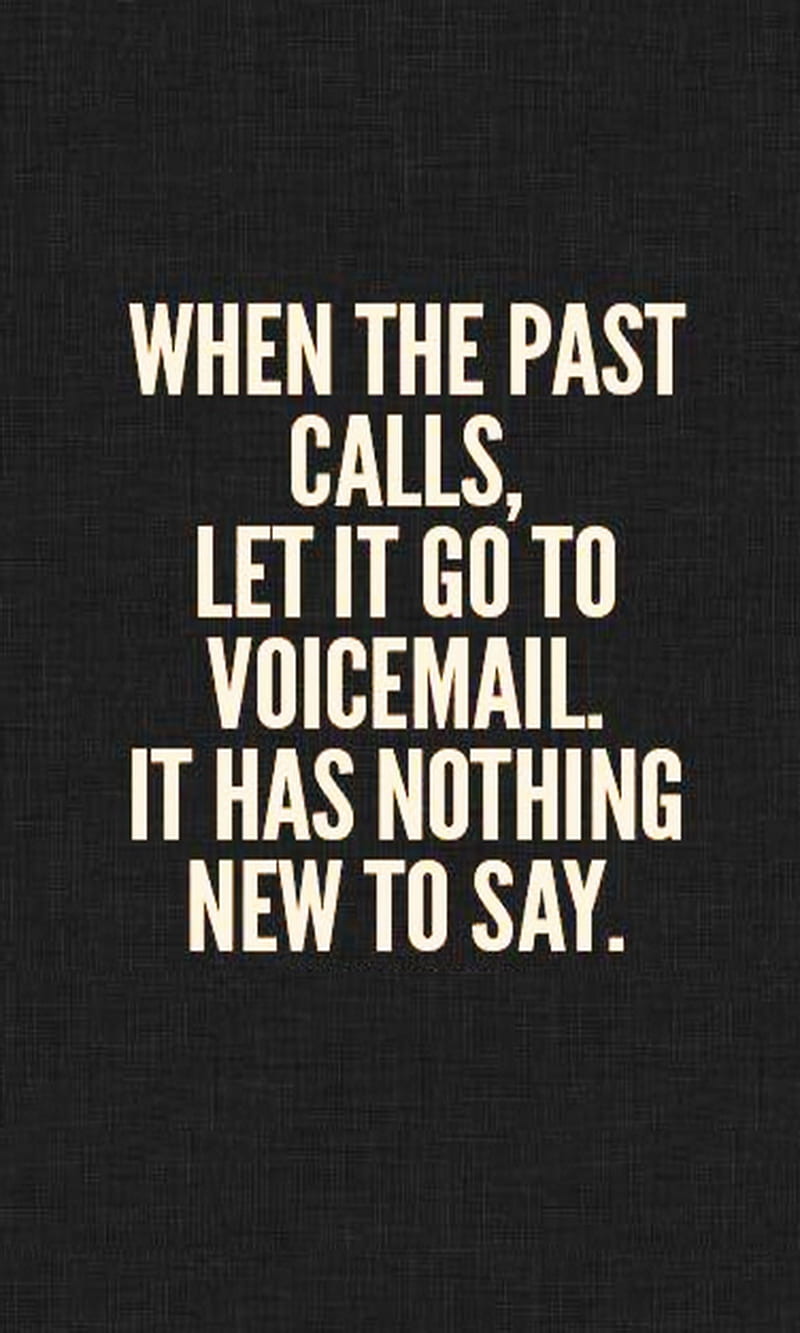 Past, call, go, let it, mail, new, nothing, say, voice, HD phone wallpaper