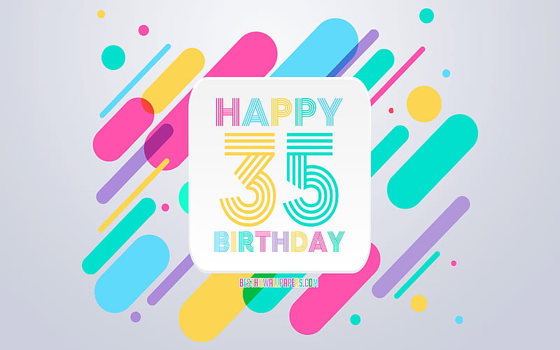 barco Monje lado Feliz cumpleaños de 35 años, abstracto de cumpleaños, feliz cumpleaños  número 35, Fondo de pantalla HD | Peakpx