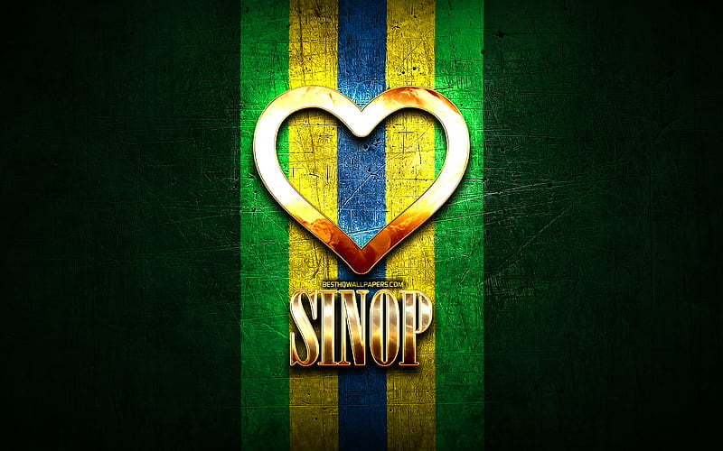 I Love Sinop, brazilian cities, golden inscription, Brazil, golden heart, Sinop, favorite cities, Love Sinop, HD wallpaper