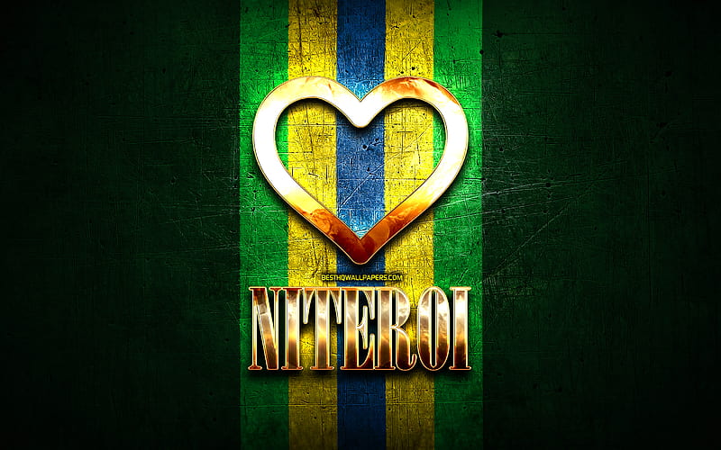 I Love Niteroi, brazilian cities, golden inscription, Brazil, golden heart, Niteroi, favorite cities, Love Niteroi, HD wallpaper