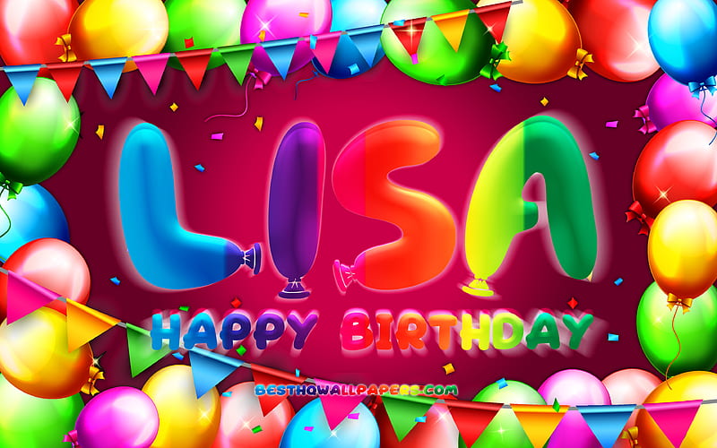 Happy Birtay Lisa colorful balloon frame, Lisa name, purple background, Lisa Happy Birtay, Lisa Birtay, popular german female names, Birtay concept, Lisa, HD wallpaper