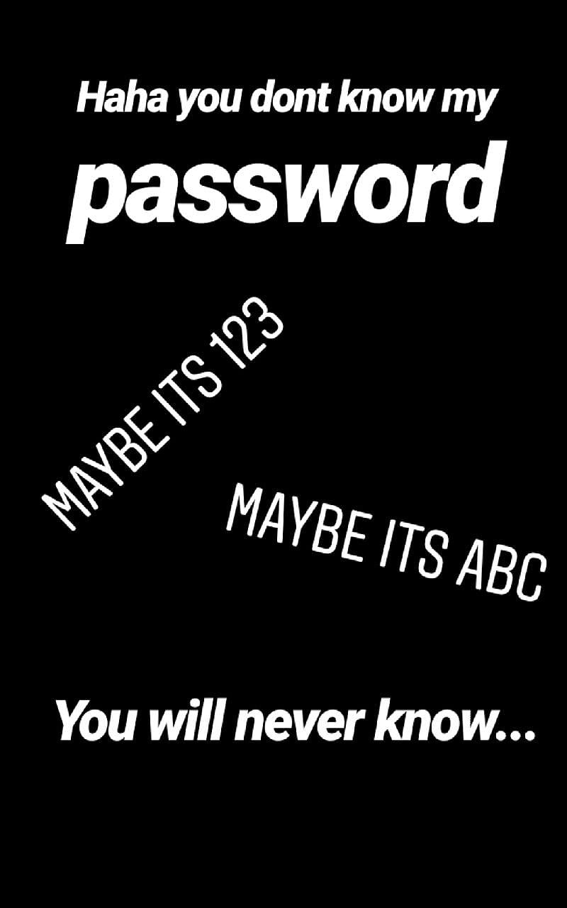 U no know my passwrd, password, you will never know, HD phone wallpaper