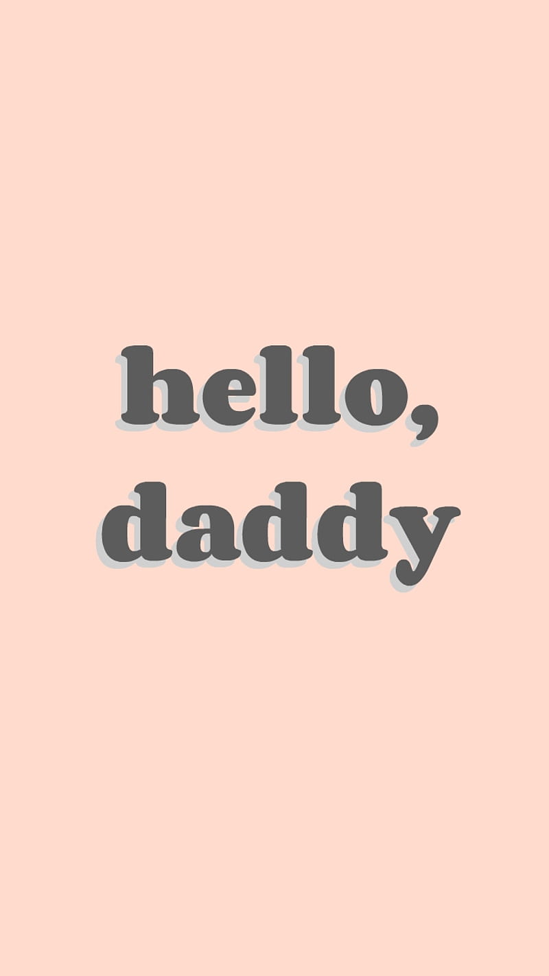 Hello daddy hello mom cherry. Hello Daddy. Открытка Daddy. Hello Daddy 2022. Hello my Daddy.