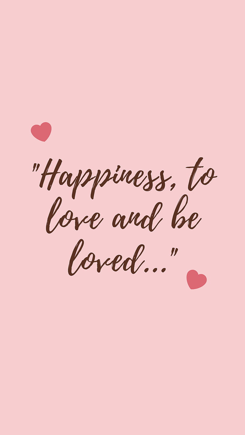 HD   Happiness Love Feelings Quote Phrase 