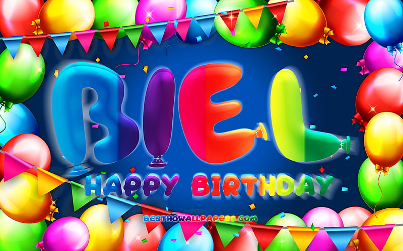 Happy Birtay Biel colorful balloon frame, Biel name, blue background, Biel Happy Birtay, Biel Birtay, popular spanish male names, Birtay concept, Biel, HD wallpaper