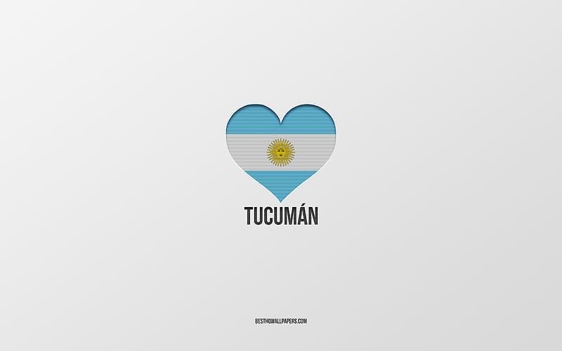 I Love Tucuman, Argentina cities, gray background, Argentina flag heart, Tucuman, favorite cities, Love Tucuman, Argentina, HD wallpaper