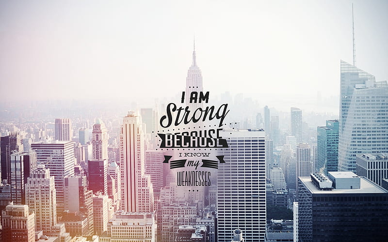 I Am Strong, text, typography, cityscape, quote, HD wallpaper | Peakpx