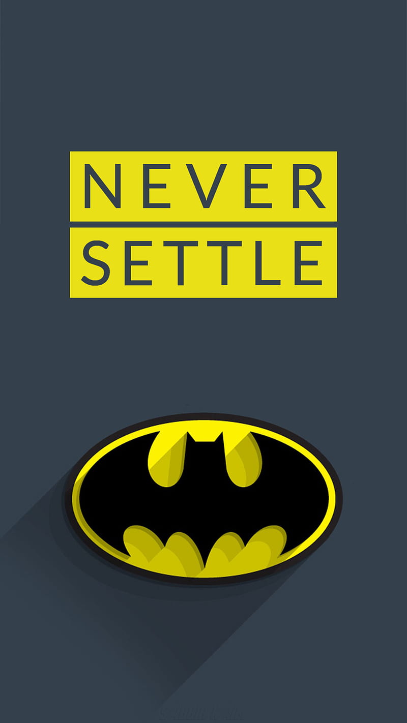 Batman Never Settle, neversettle, oneplus, oneplus3, oneplus3t, oneplus5, oneplus5t, oxygen, HD phone wallpaper