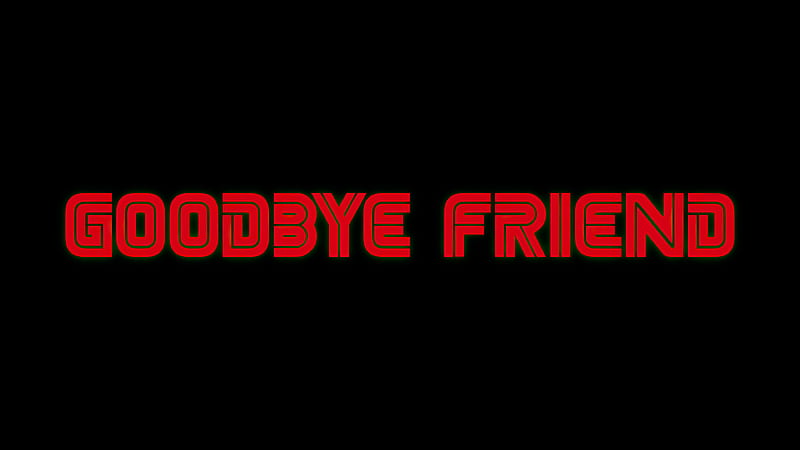 Goodbye Friend Mr Robot Typography , mr-robot, tv-shows, typography, dark, black, HD wallpaper