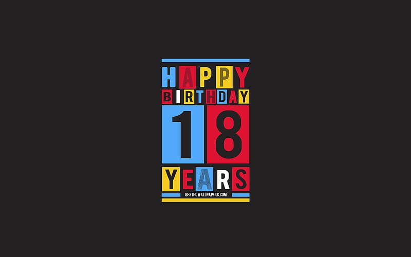 Happy 18 Years Birtay, Birtay Flat Background, 18th Happy Birtay, Creative Flat Art, 18 Years Birtay, Happy 18th Birtay, Colorful Abstraction, Happy Birtay Background, HD wallpaper