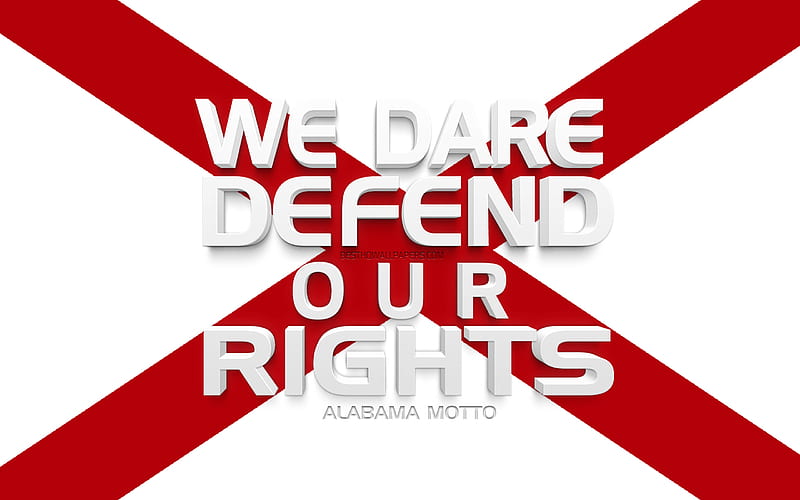 We dare defend our rights, Alabama state motto, flag of Alabama, 3d art, Alabama, USA, Audemus jura nostra defendere, HD wallpaper
