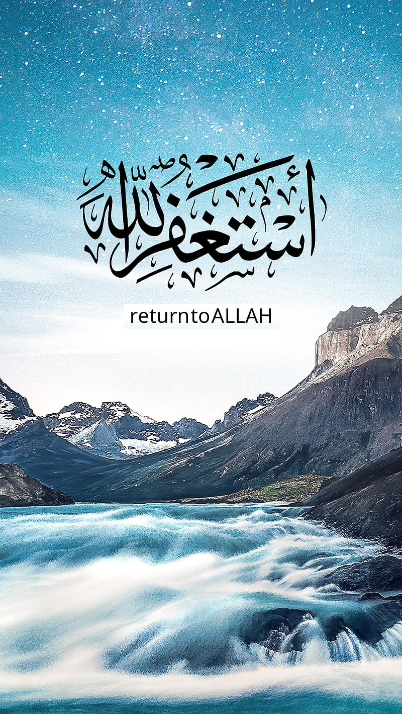 ASTAGHFARO ALLAH, athkar, god iphone, islam, islamic, landscape, muslim,  nature, HD phone wallpaper | Peakpx