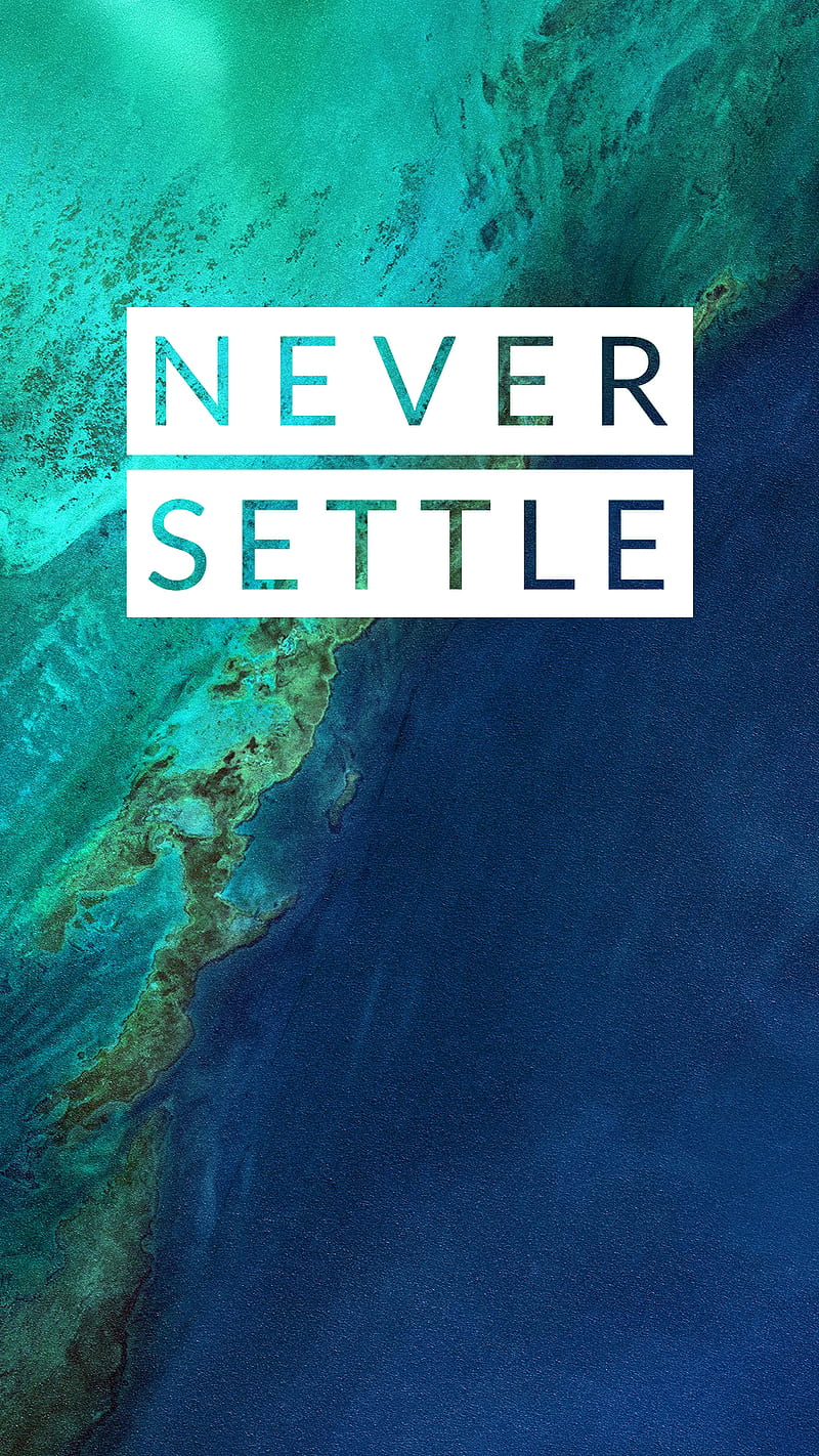 Never Settle, oneplus3t, oneplus5, HD phone wallpaper