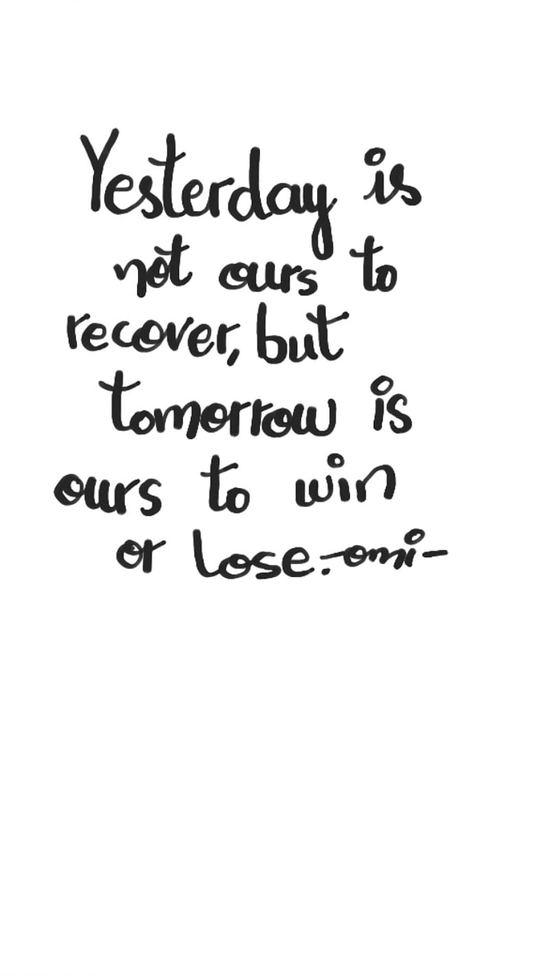 Yesterday, handwritten, omi, quotes, tomorrow, words, HD phone wallpaper