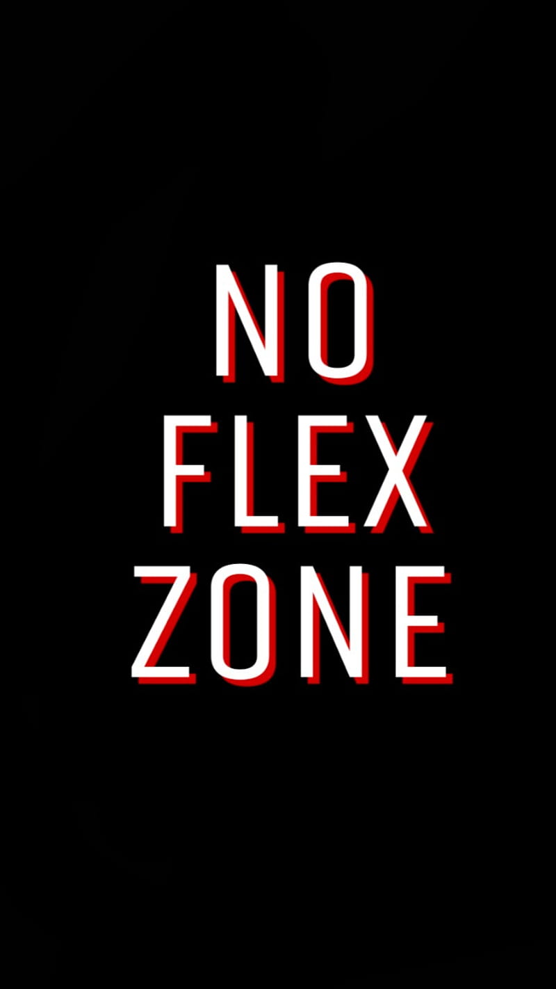 No Flex Zone, noflexzone, HD phone wallpaper