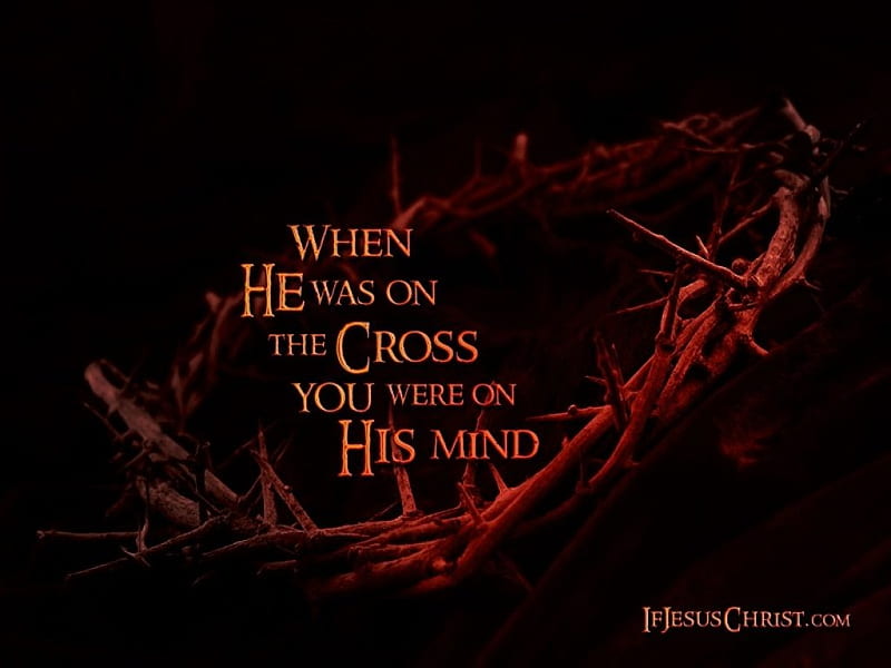 Jesus Thought Of You, Loves you, Died for you, Cross, Jesus Christ, HD wallpaper