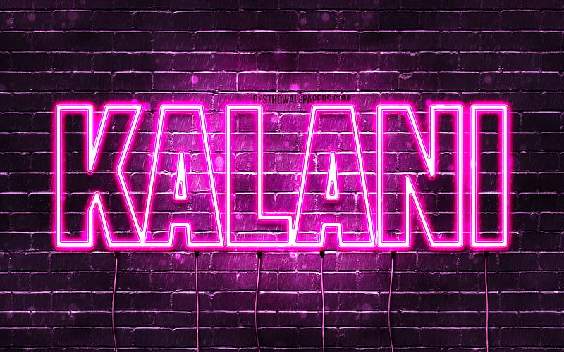 Kalani with names, female names, Kalani name, purple neon lights ...