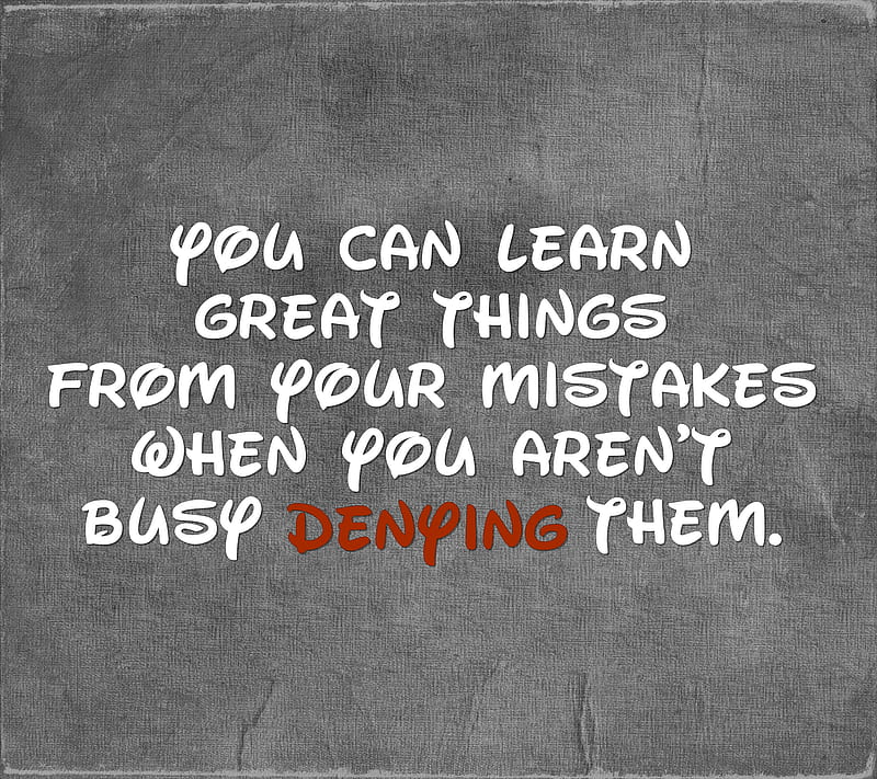 denying them, busy, great, learn, mistakes, new, quote, saying, sign, HD wallpaper