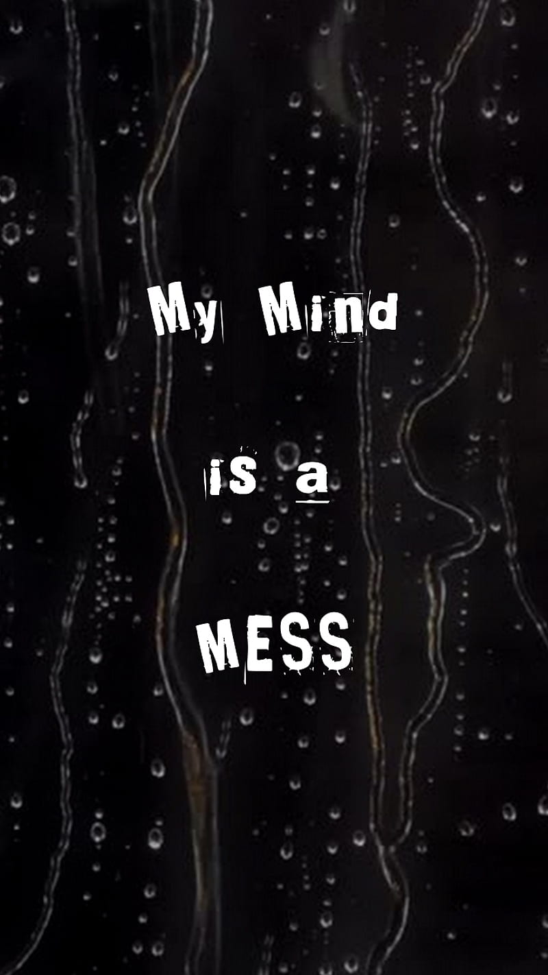 My Mind Is A Mess, black, broken, crazy, dark, emo, gothic, rain ...