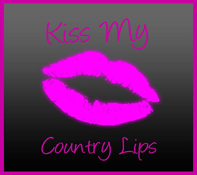 country lips, kiss my lips, kisses, quotes, sayings, HD wallpaper