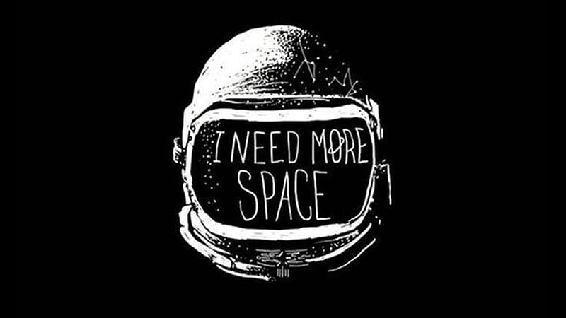 I Need More Space, HD wallpaper