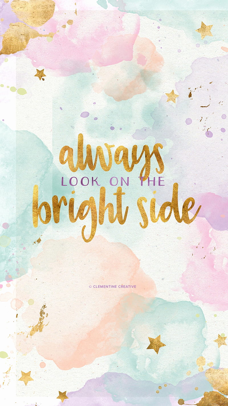 Bright side, cute, girl rules, inspiration, look on the bright side,  luvujesus, HD phone wallpaper | Peakpx