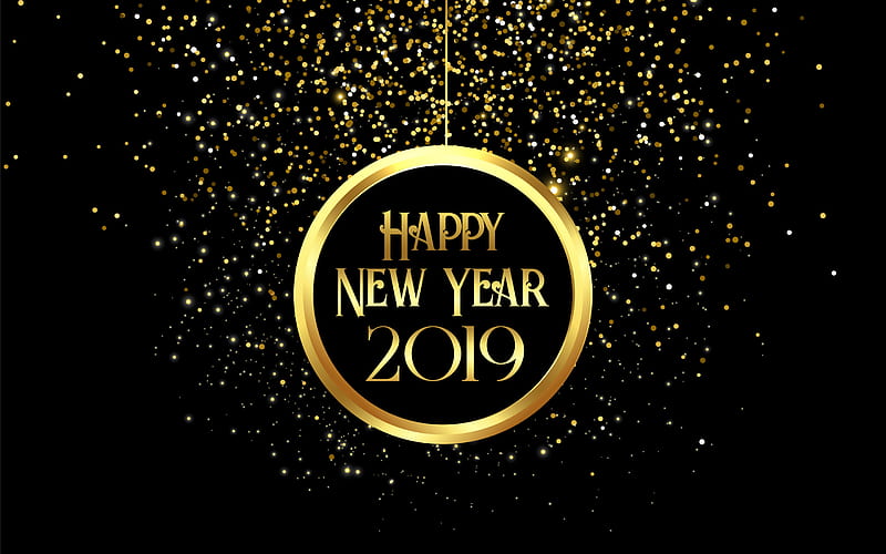 Happy New Year 2019, golden ball, congratulation, New Year, 2019 black gold background, HD wallpaper