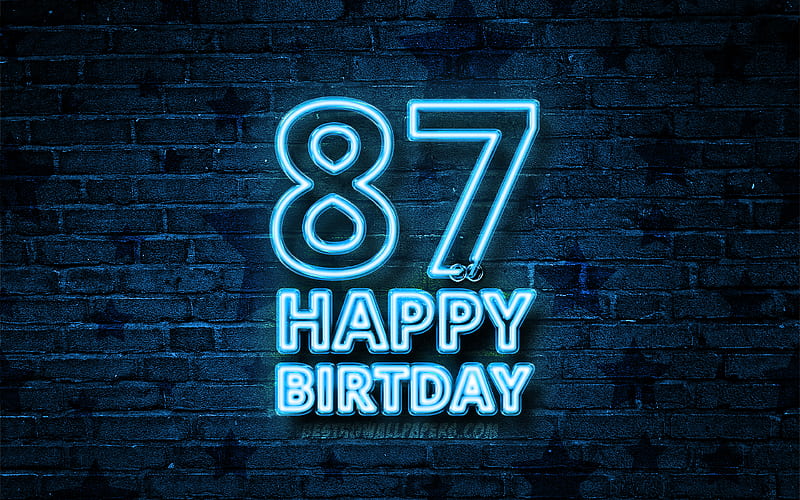Happy 87 Years Birtay blue neon text, 87th Birtay Party, blue brickwall, Happy 87th birtay, Birtay concept, Birtay Party, 87th Birtay, HD wallpaper