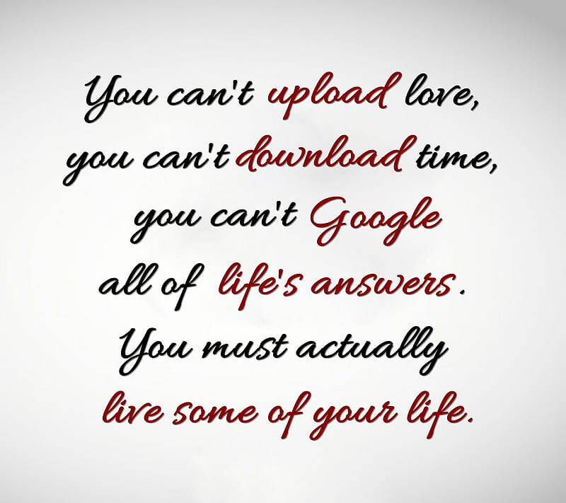 your life google, live, new, quote, saying, sign, upload, HD wallpaper