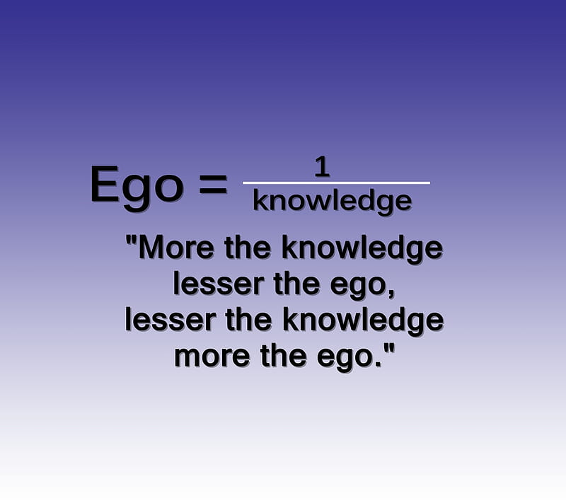 ego, cool, knowledge, lesser, life, new, quote, saying, HD wallpaper