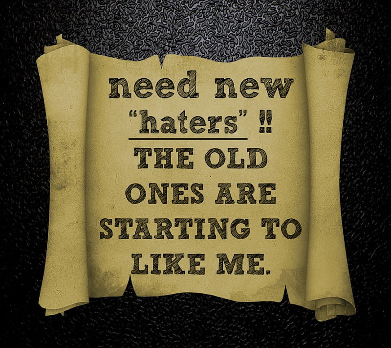 haters, text, art, words, fun, demotivation, loving, love words, motivation, humor, quote, sayings, best, wisdom, HD wallpaper