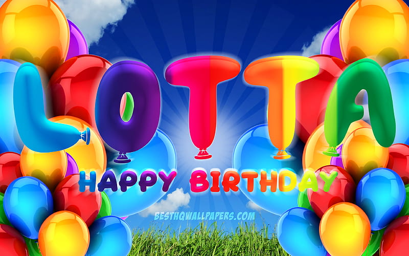 Lotta Happy Birtay cloudy sky background, popular german female names, Birtay Party, colorful ballons, Lotta name, Happy Birtay Lotta, Birtay concept, Lotta Birtay, Lotta, HD wallpaper