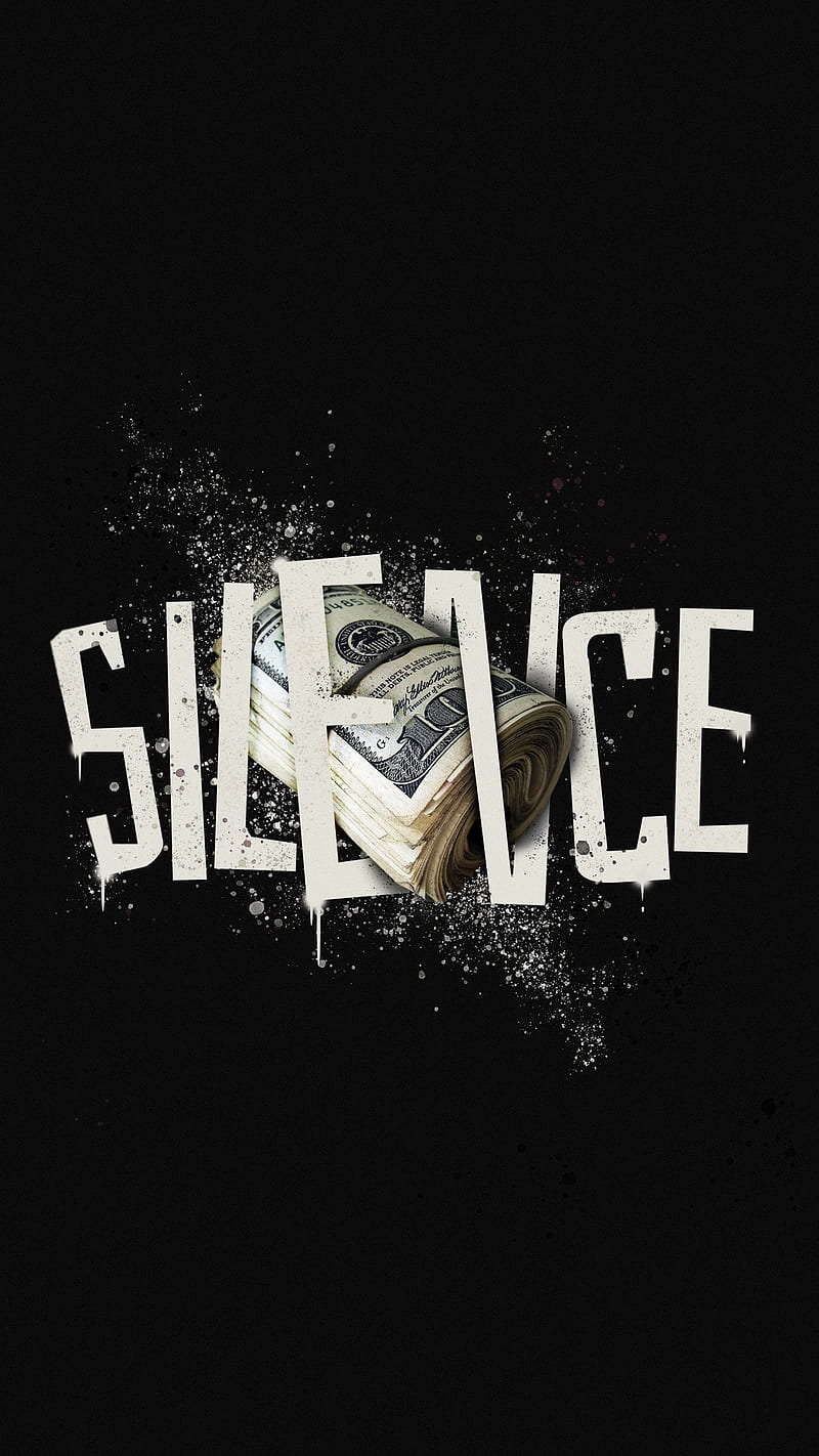 silence, money, dollars, us, sayings, black, dust, HD phone wallpaper