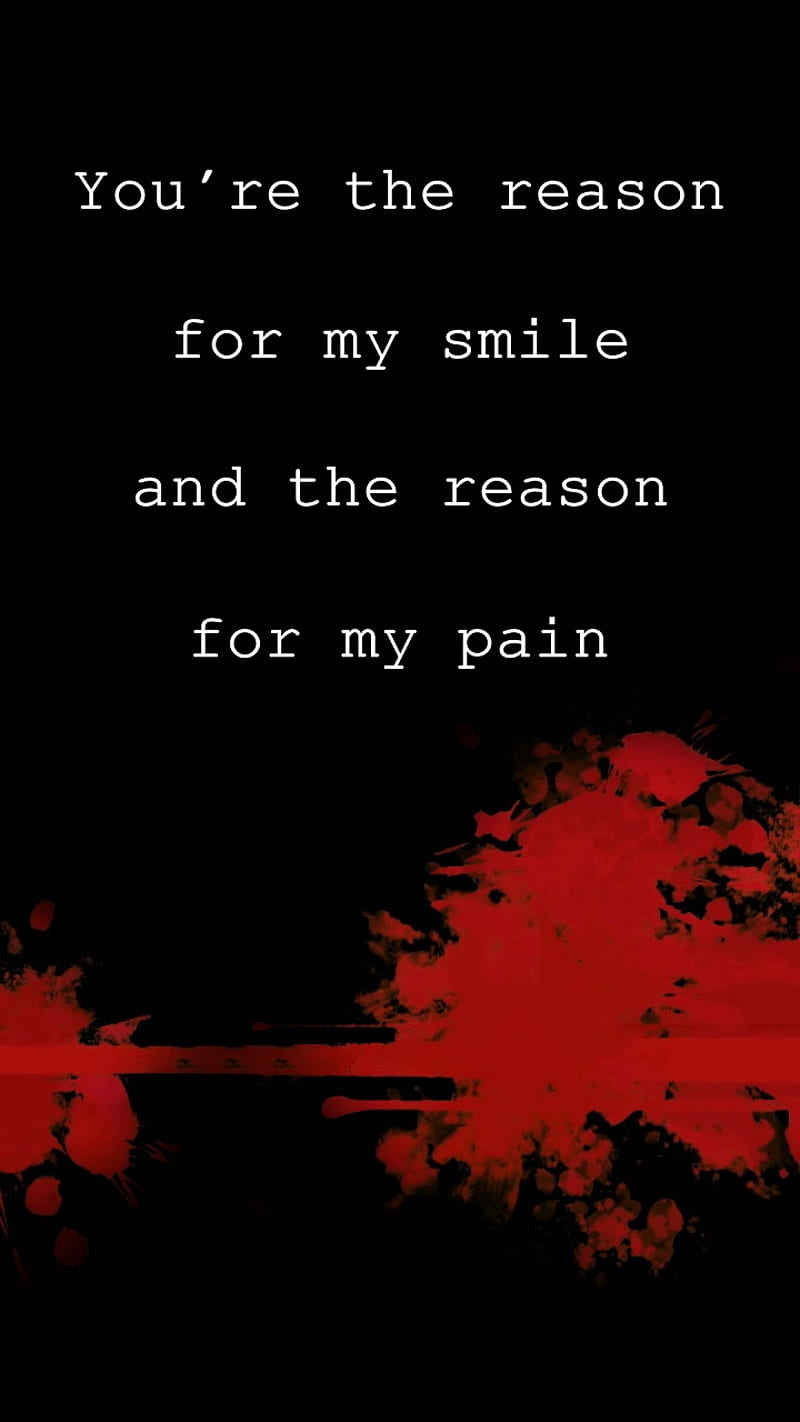 Youre The Reason, black, blood, dark, depression, emo, feeling, gothic, heartbreak, heartbroken, hurt, love lost, pain, red, sad, sayings quote, spatter, splatter, words, you are, HD phone wallpaper