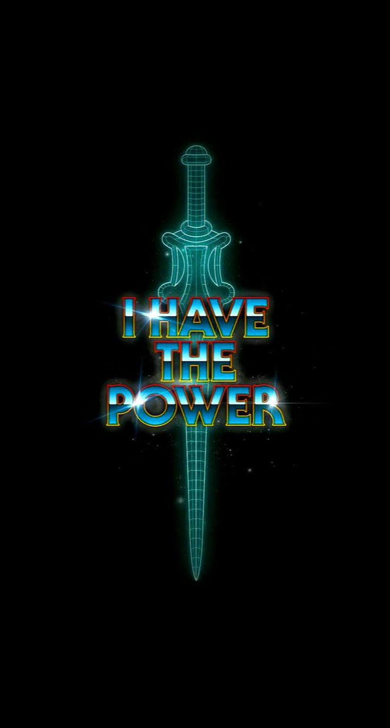I Have The Power, he-man, masters of the universe, HD phone wallpaper |  Peakpx