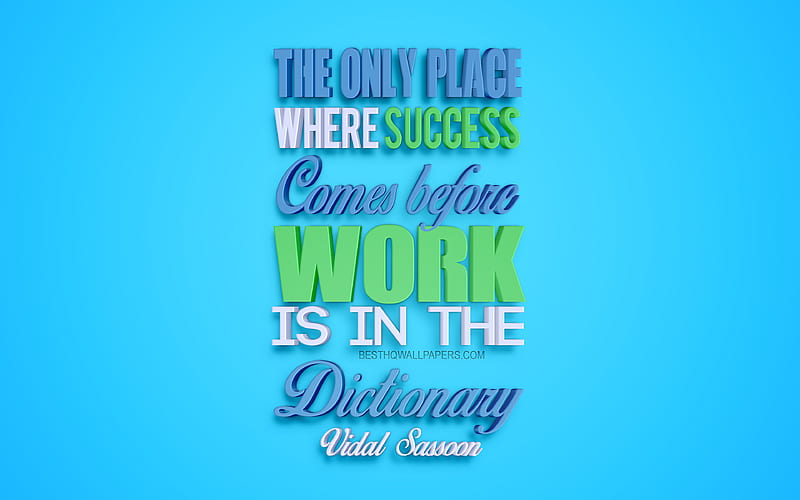The only place where success comes before work is in the dictionary, Vince Lombardi quotes creative 3d art, quotes about success, popular quotes, motivation quotes, inspiration, blue background, HD wallpaper