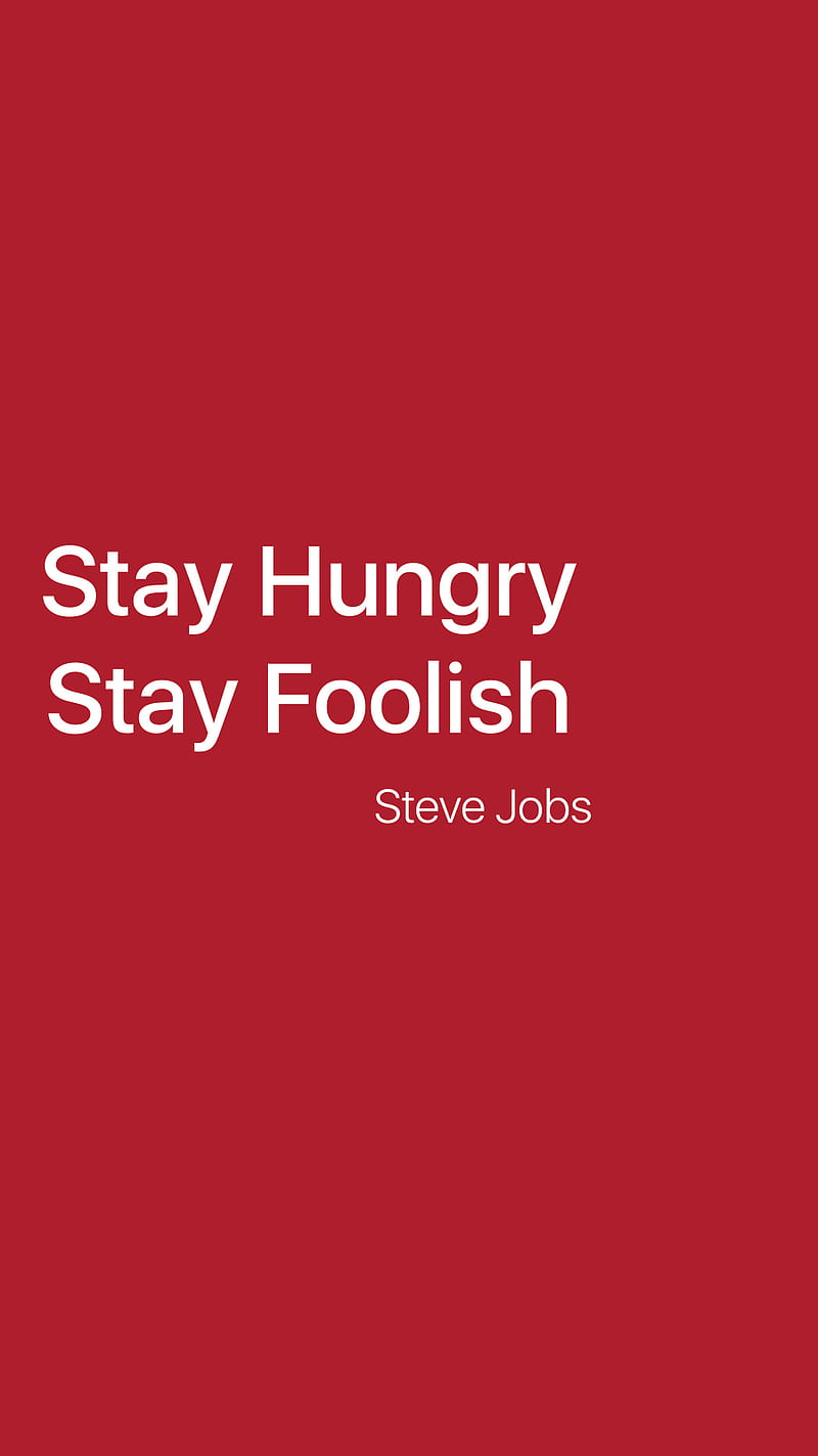 Steve Jobs, foolish, hungry, HD phone wallpaper