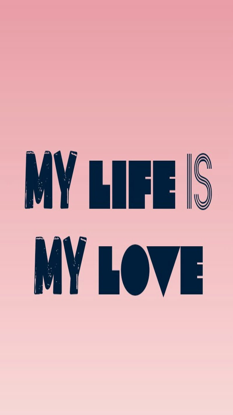 My life, is love, my love, love, league, 2017, single, cute, justice, real,  HD phone wallpaper | Peakpx