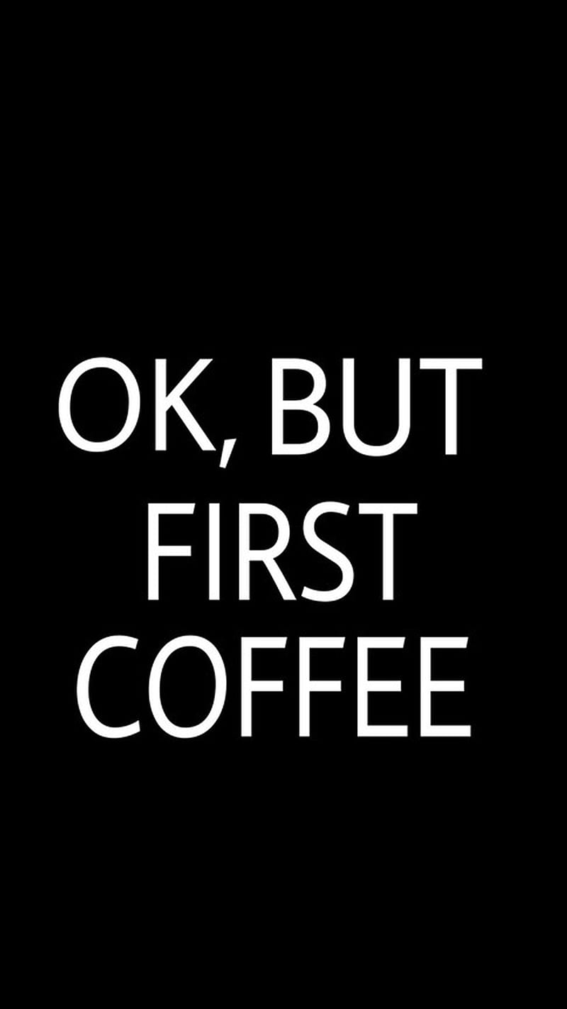 Coffee, first, good, kaffee, morning, HD phone wallpaper