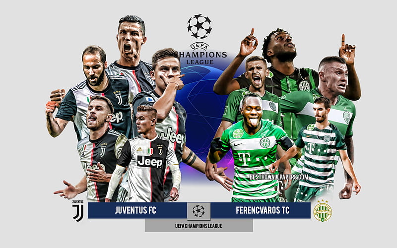 Juventus FC vs Ferencvaros, Group G, UEFA Champions League, Preview, promotional materials, football players, Champions League, football match, Juventus FC, Ferencvaros, HD wallpaper