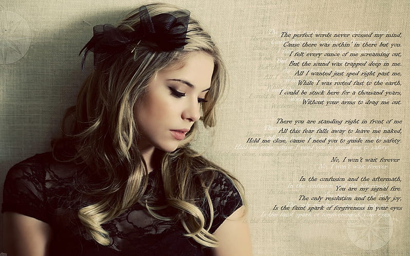 The Perfect Words, celebrity, models, words, bonito, ashley benson, poem, entertainment, people, tv series, pretty little liars, actresses, HD wallpaper