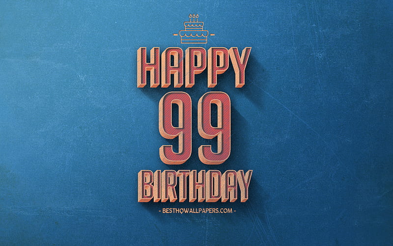 99th Happy Birtay, Blue Retro Background, Happy 99 Years Birtay, Retro Birtay Background, Retro Art, 99 Years Birtay, Happy 99th Birtay, Happy Birtay Background, HD wallpaper