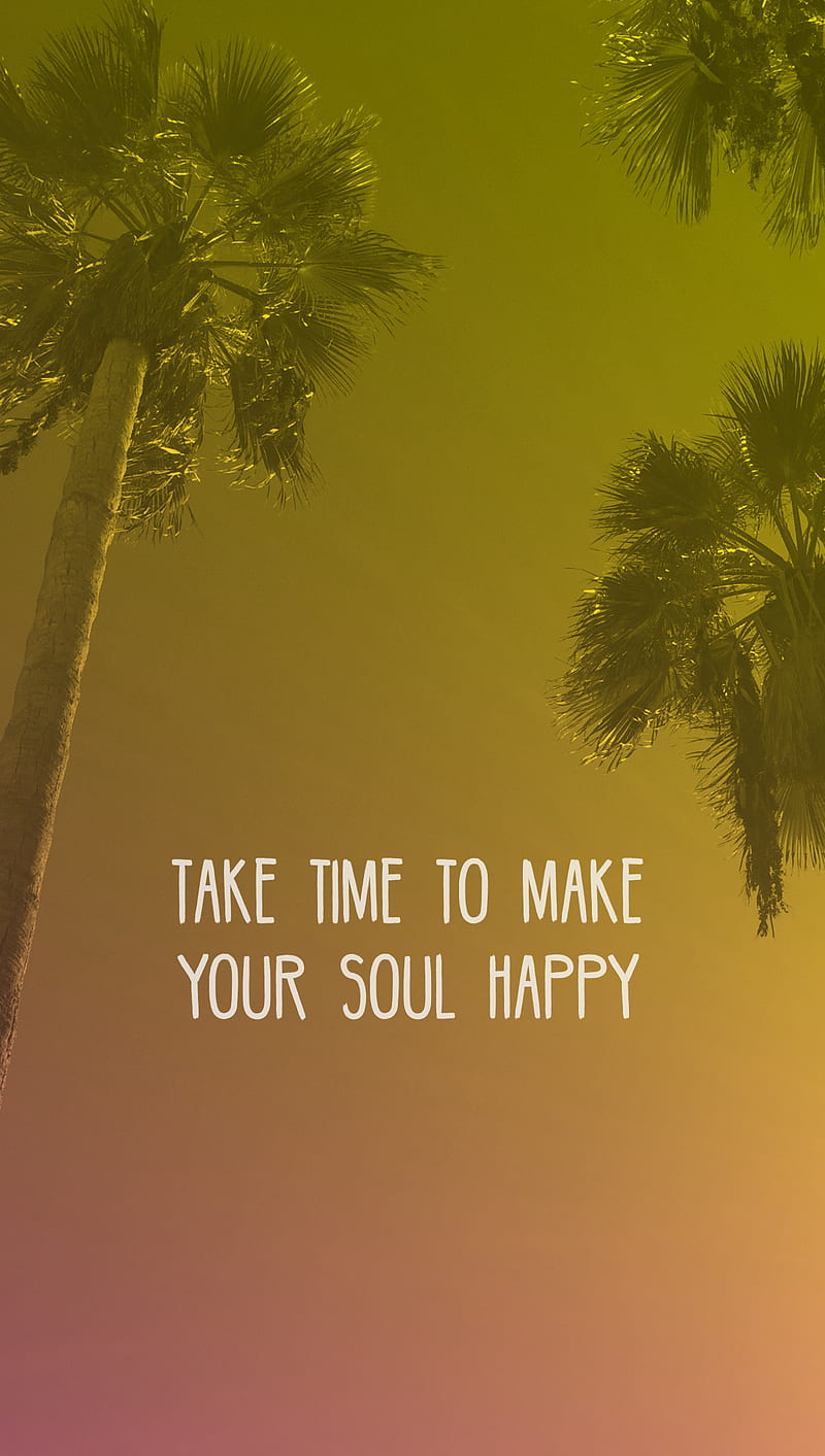 Take Time, palms, quote, summer, yellow, HD phone wallpaper
