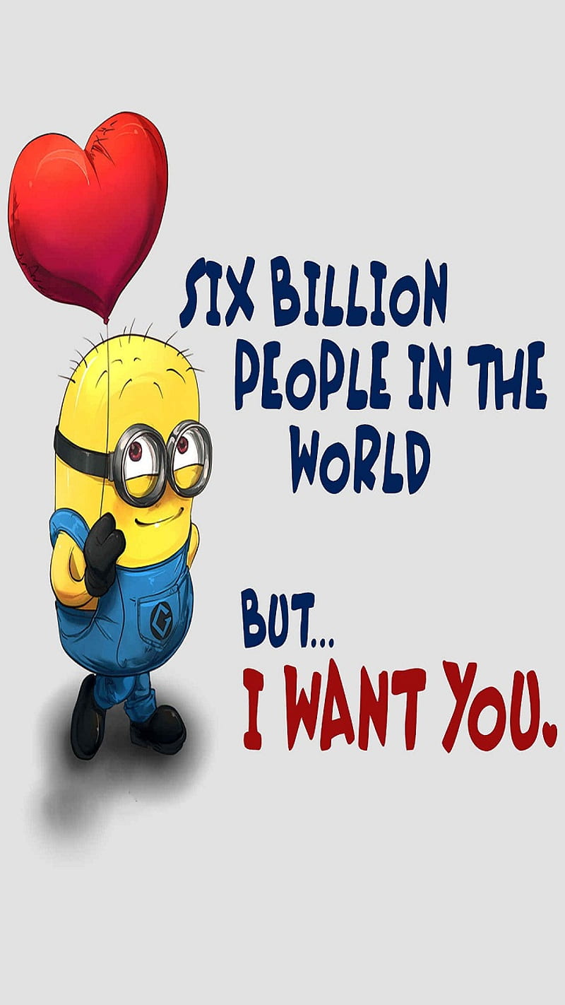 I Want You, cute heart, i love you, love, minion, quote, saying ...
