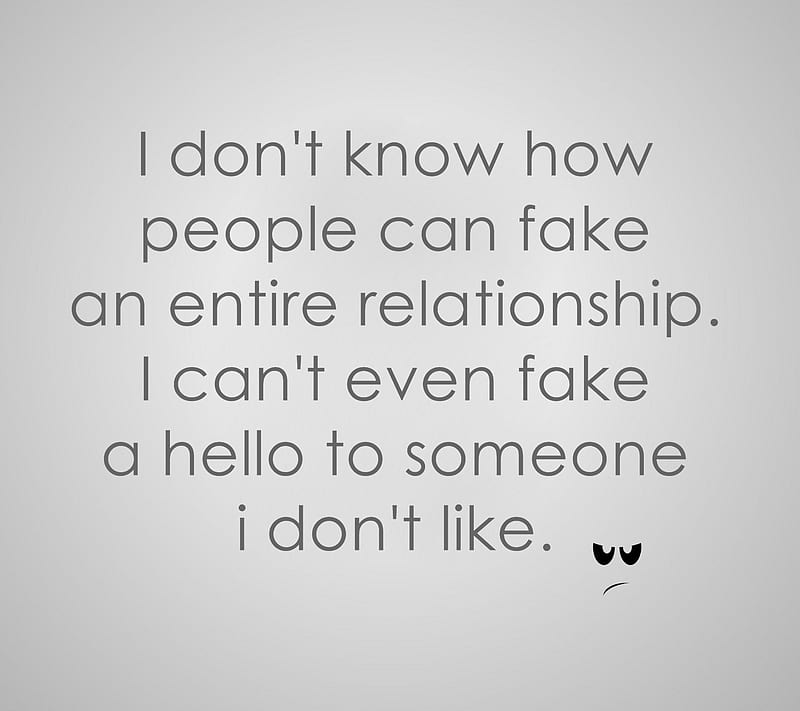 Fake relationship, cool, fake, friends, new, quote, relationship ...